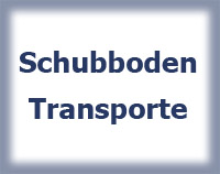 Schubbodentransporte